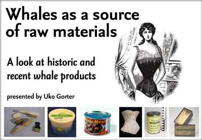 Whales as a source of raw materials, by Uko Gorter Whales as a source of raw materials, by Uko Gorter